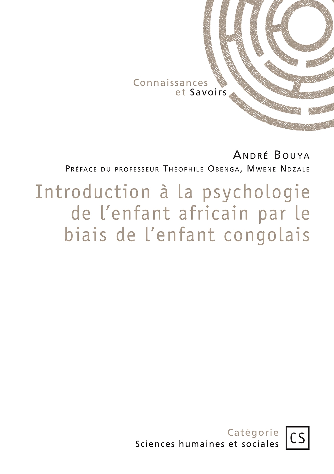 Introduction à la psychologie de l'enfant africain par le biais de l'enfant congolais