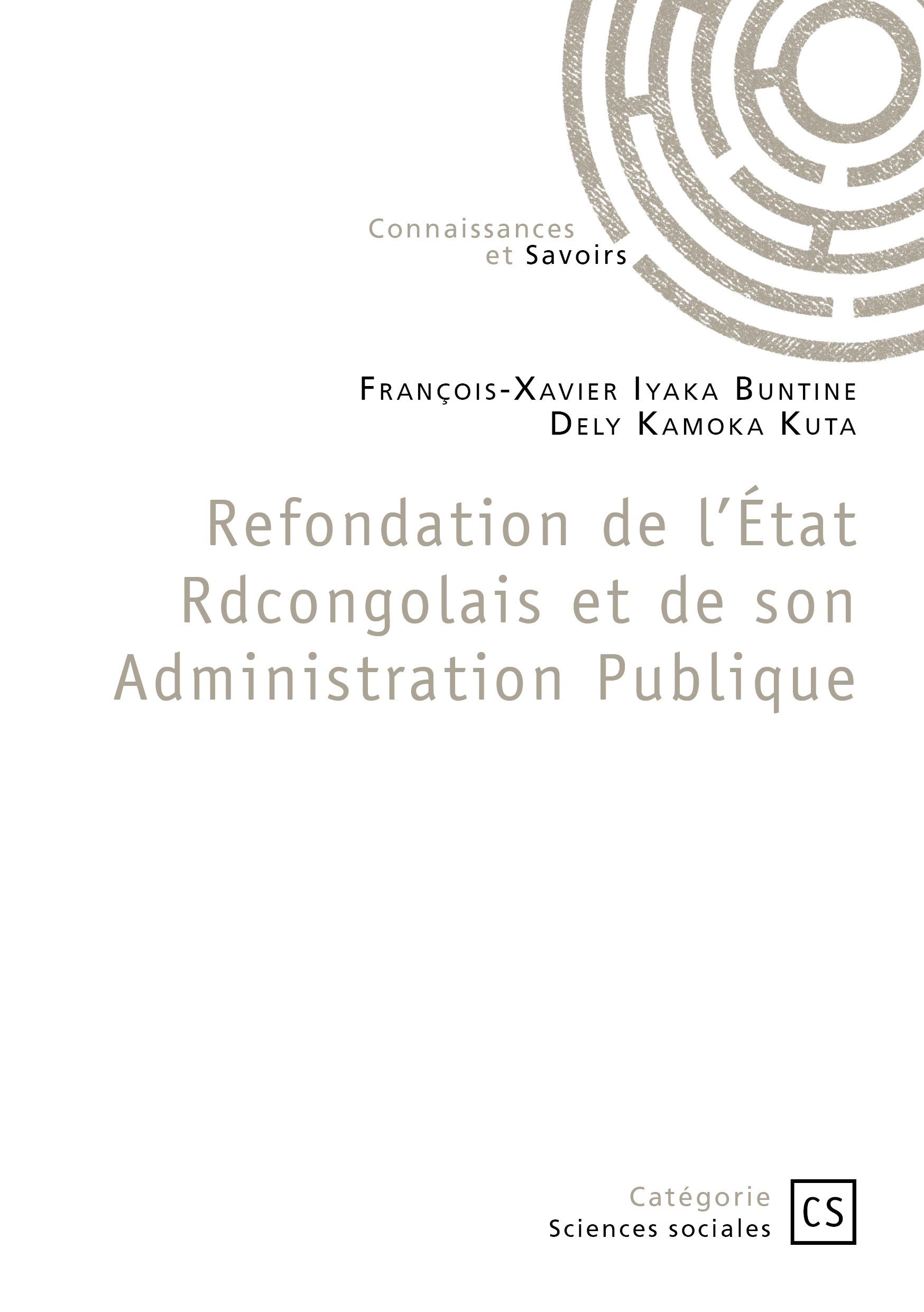 Refondation de l'État Rdcongolais et de son Administration Publique