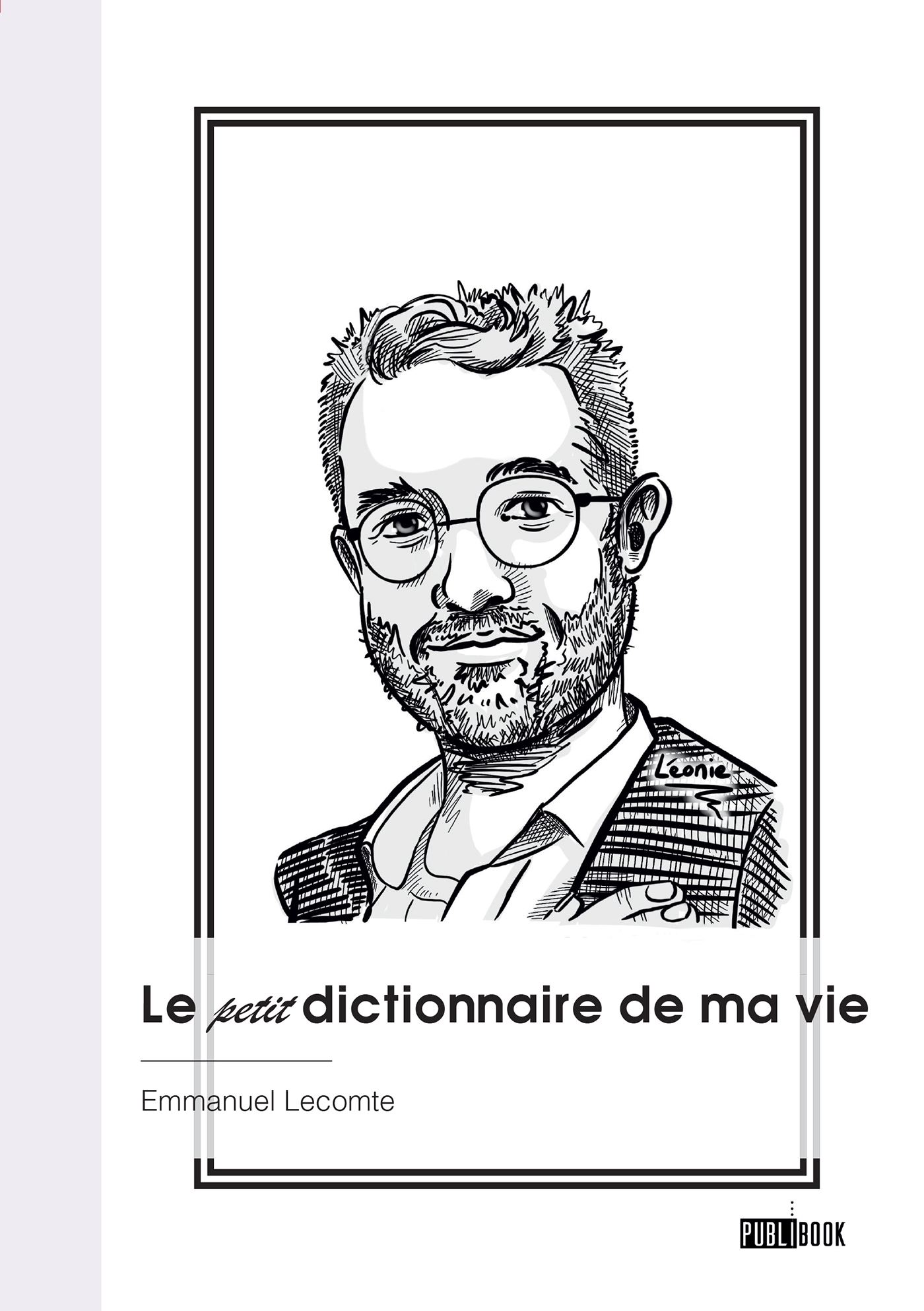 Le petit dictionnaire de ma vie