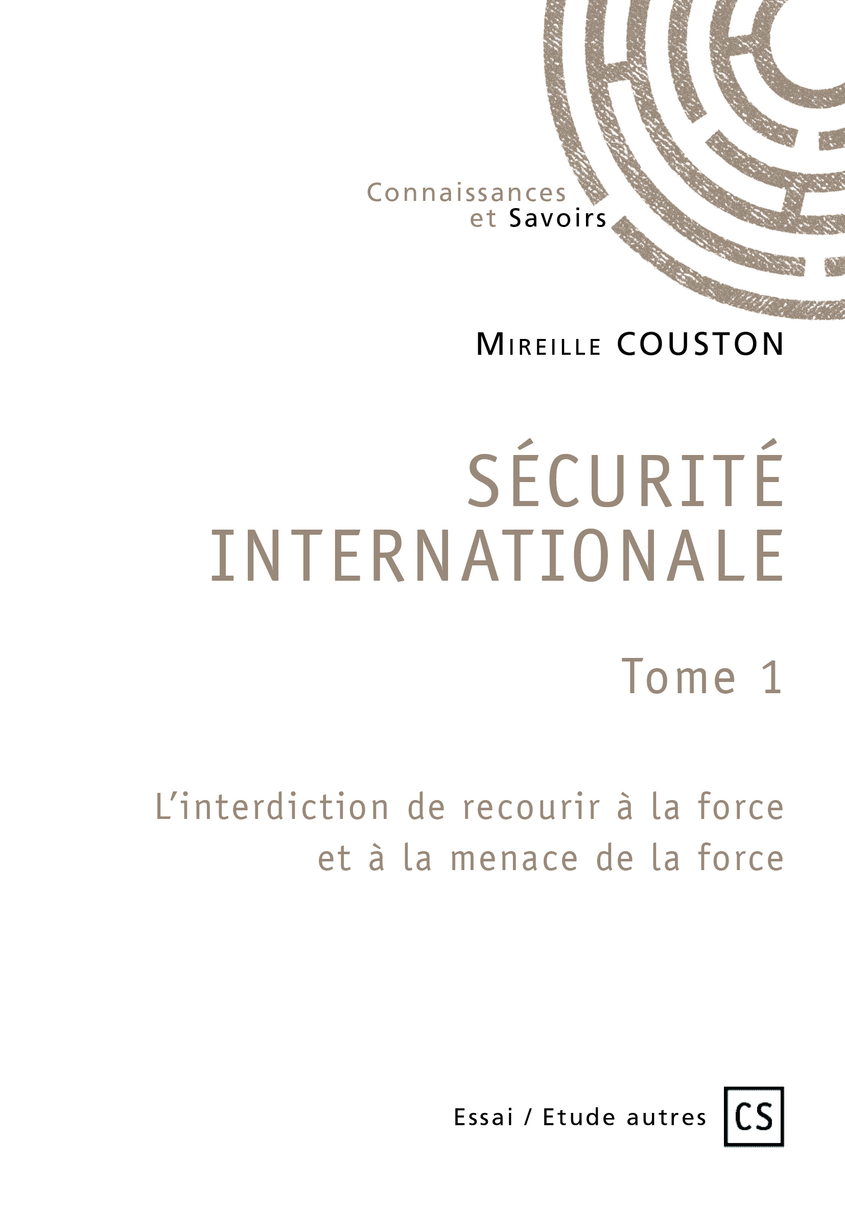 Sécurité internationale - Tome 1