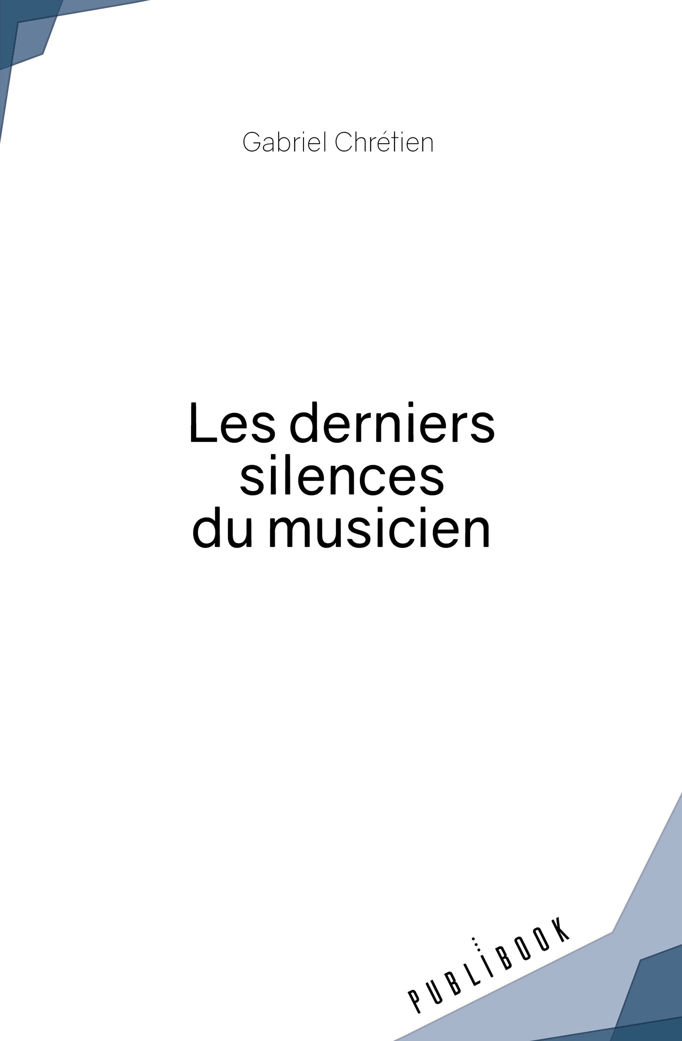 Les derniers silences du musicien