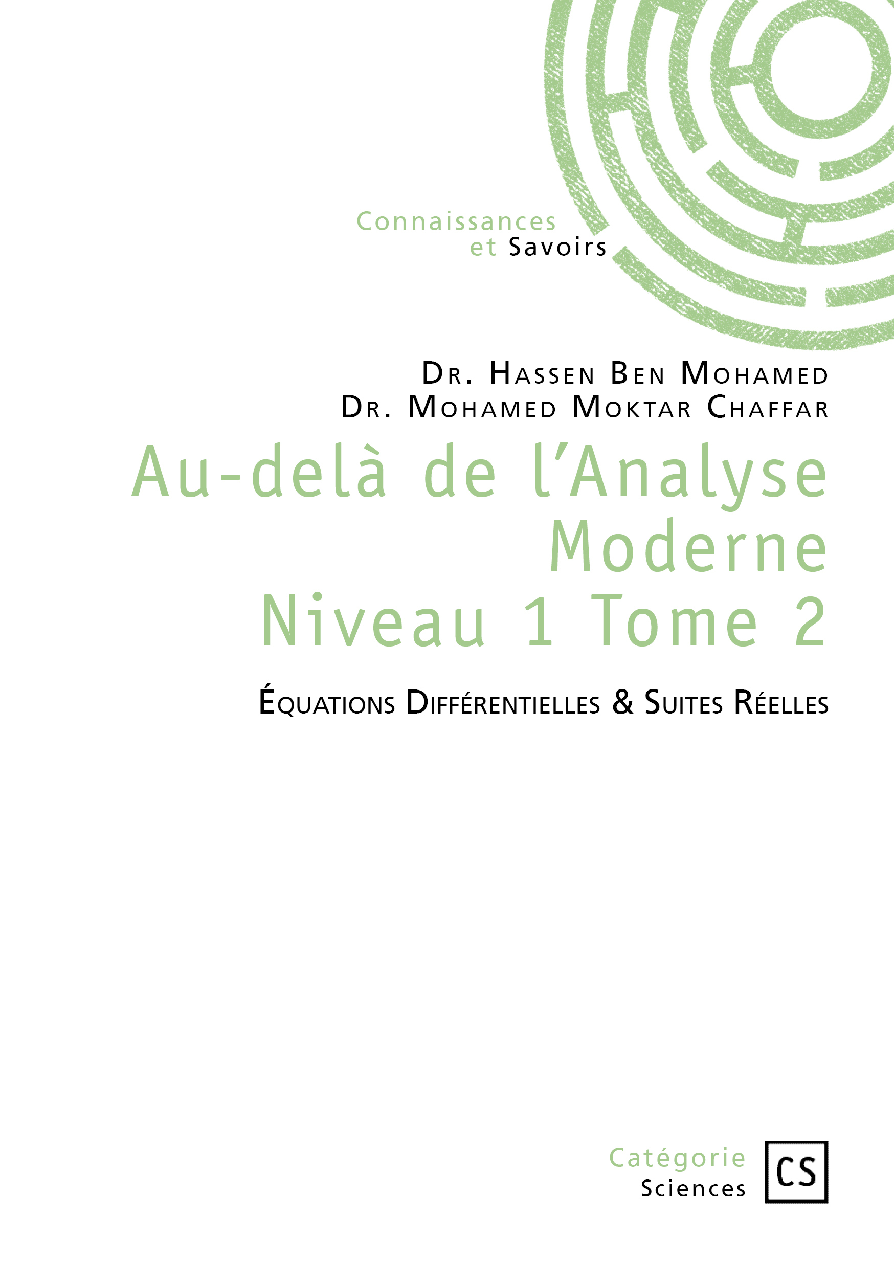 Au-delà de l'Analyse Moderne - Tome 2
