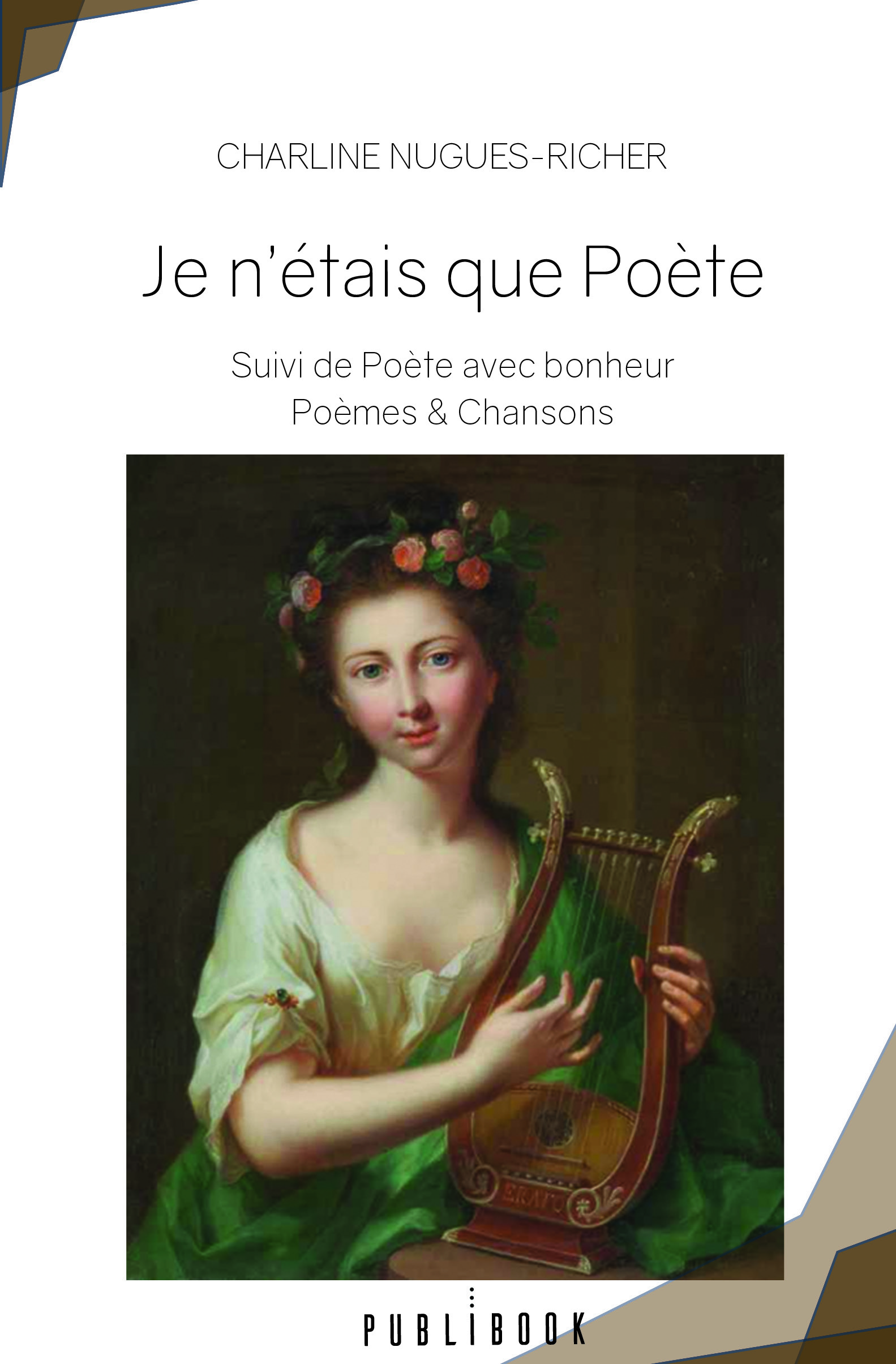 Je n'étais que Poète