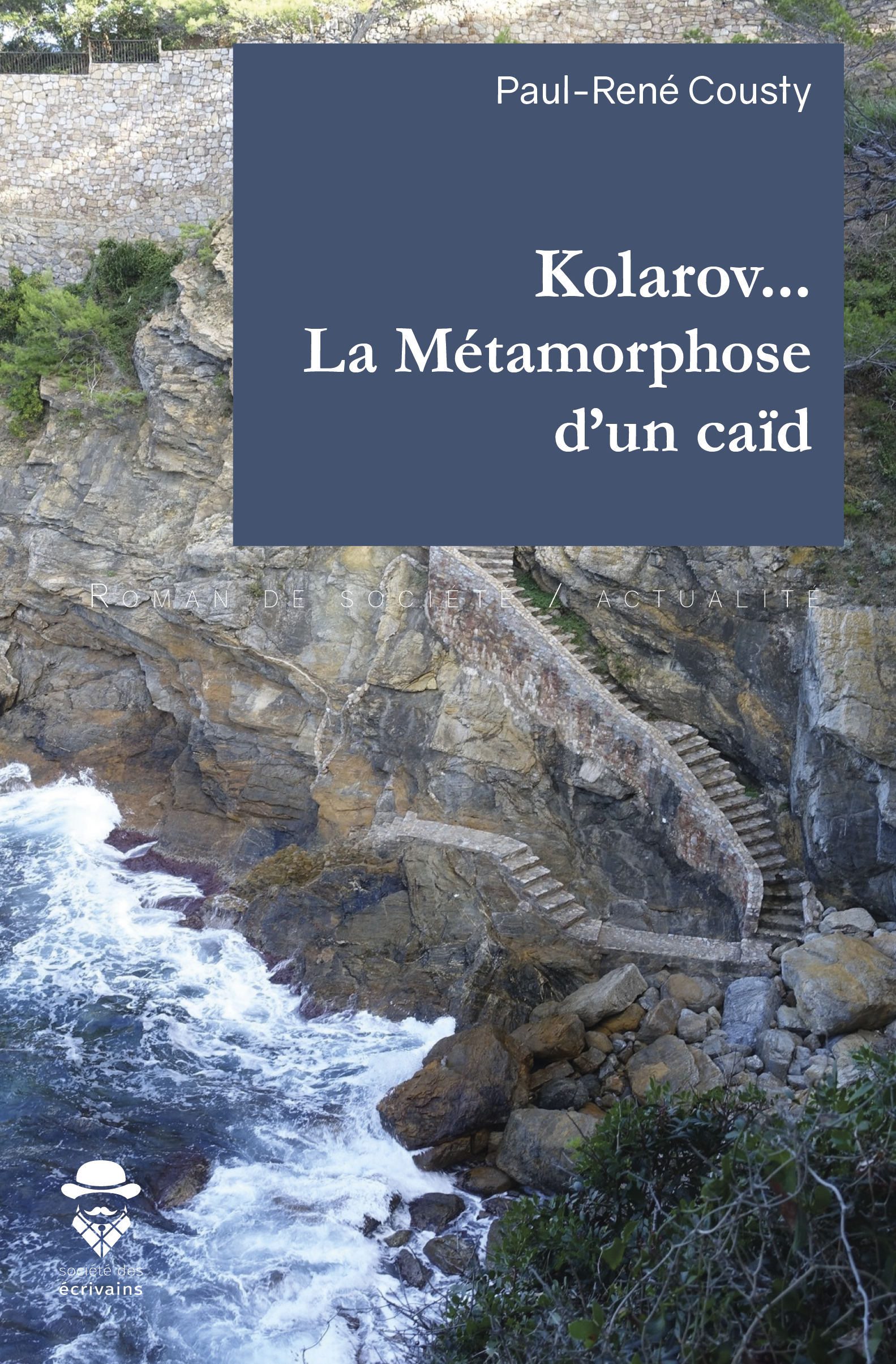 Kolarov... La Métamorphose d'un caïd