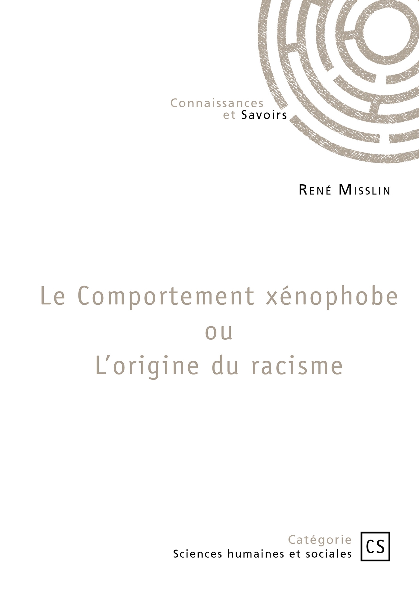 Le Comportement xénophobe ou L'origine du racisme