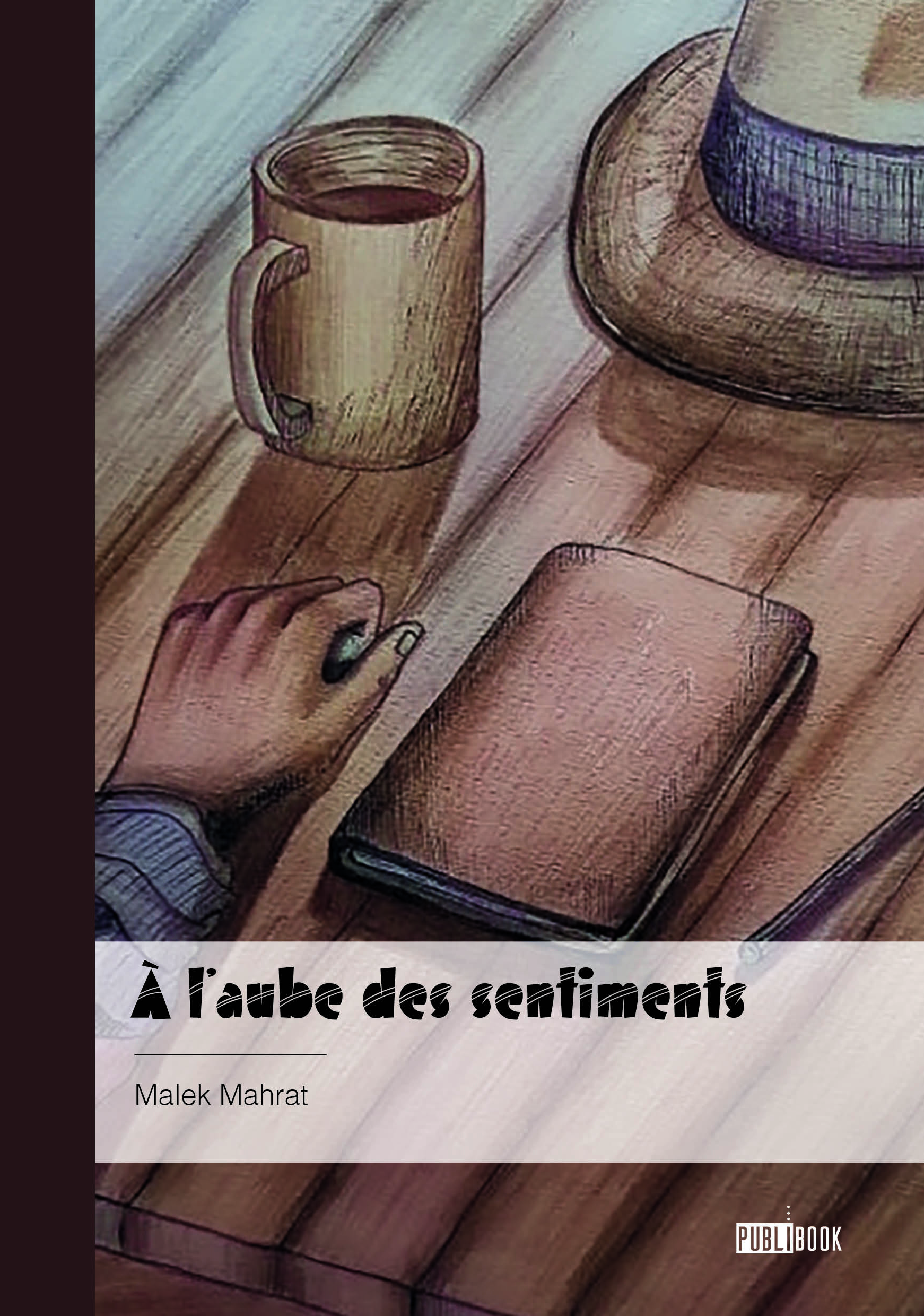 À l'aube des sentiments