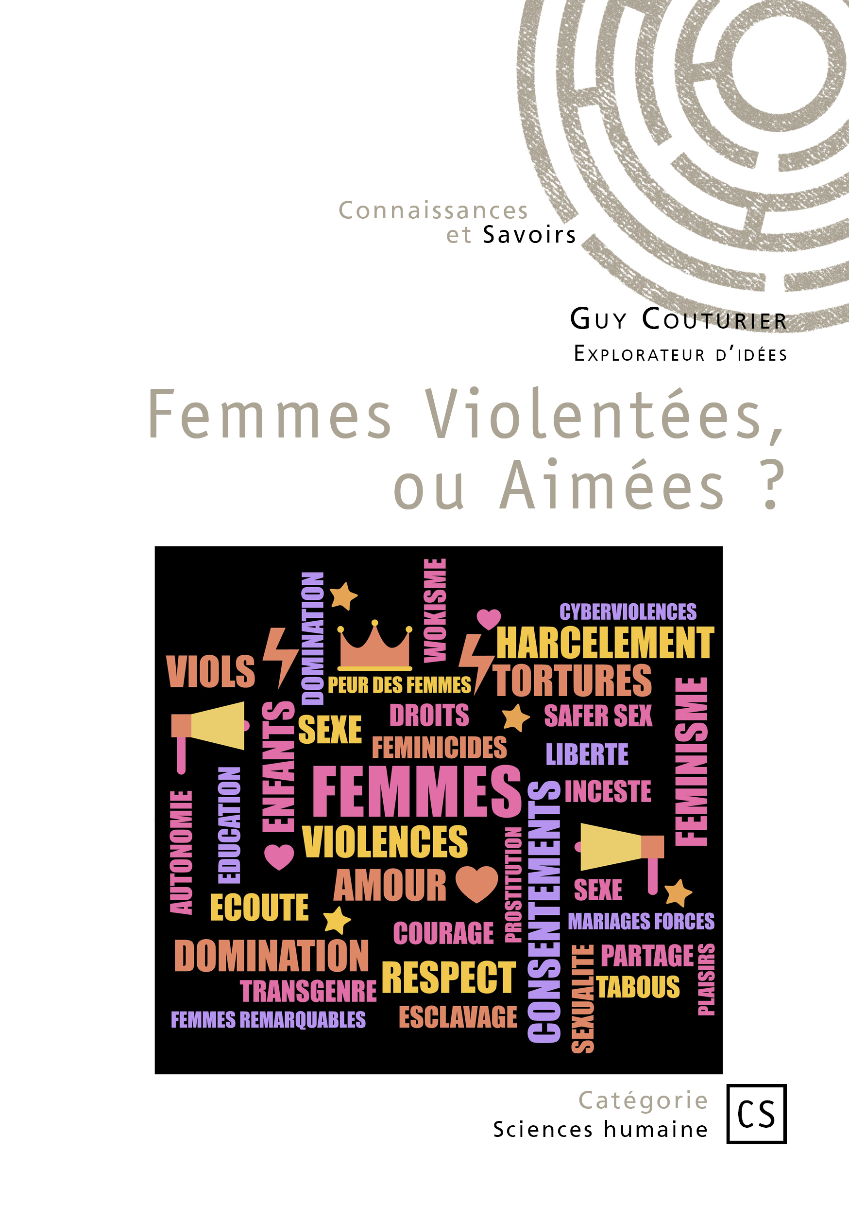 Femmes Violentées, ou Aimées ?