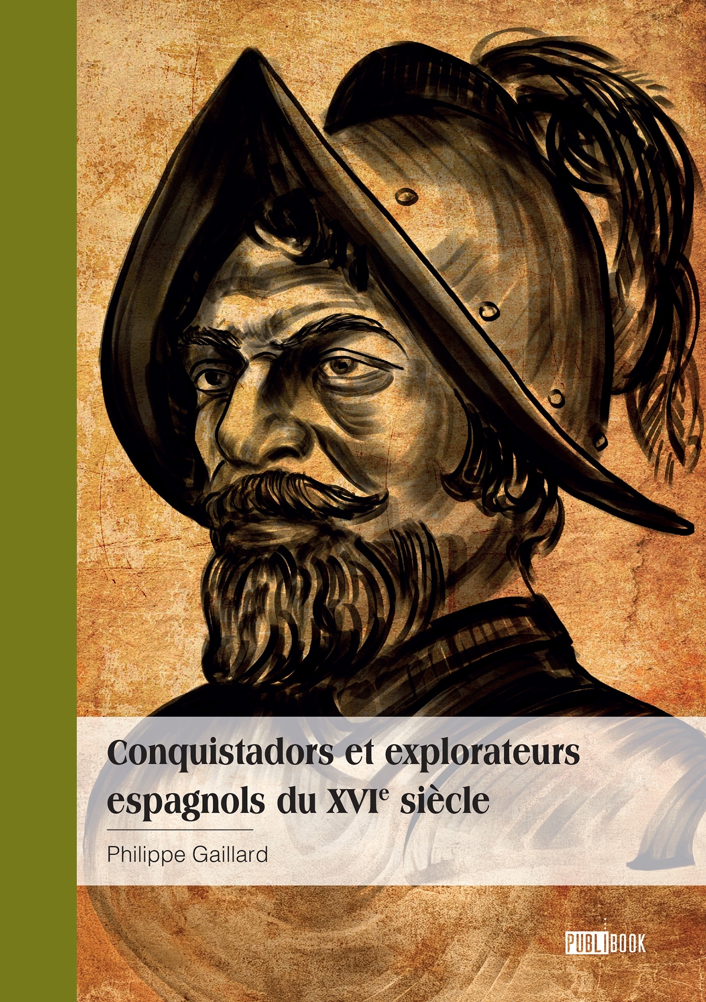 Conquistadors et explorateurs  espagnols du XVIe siècle