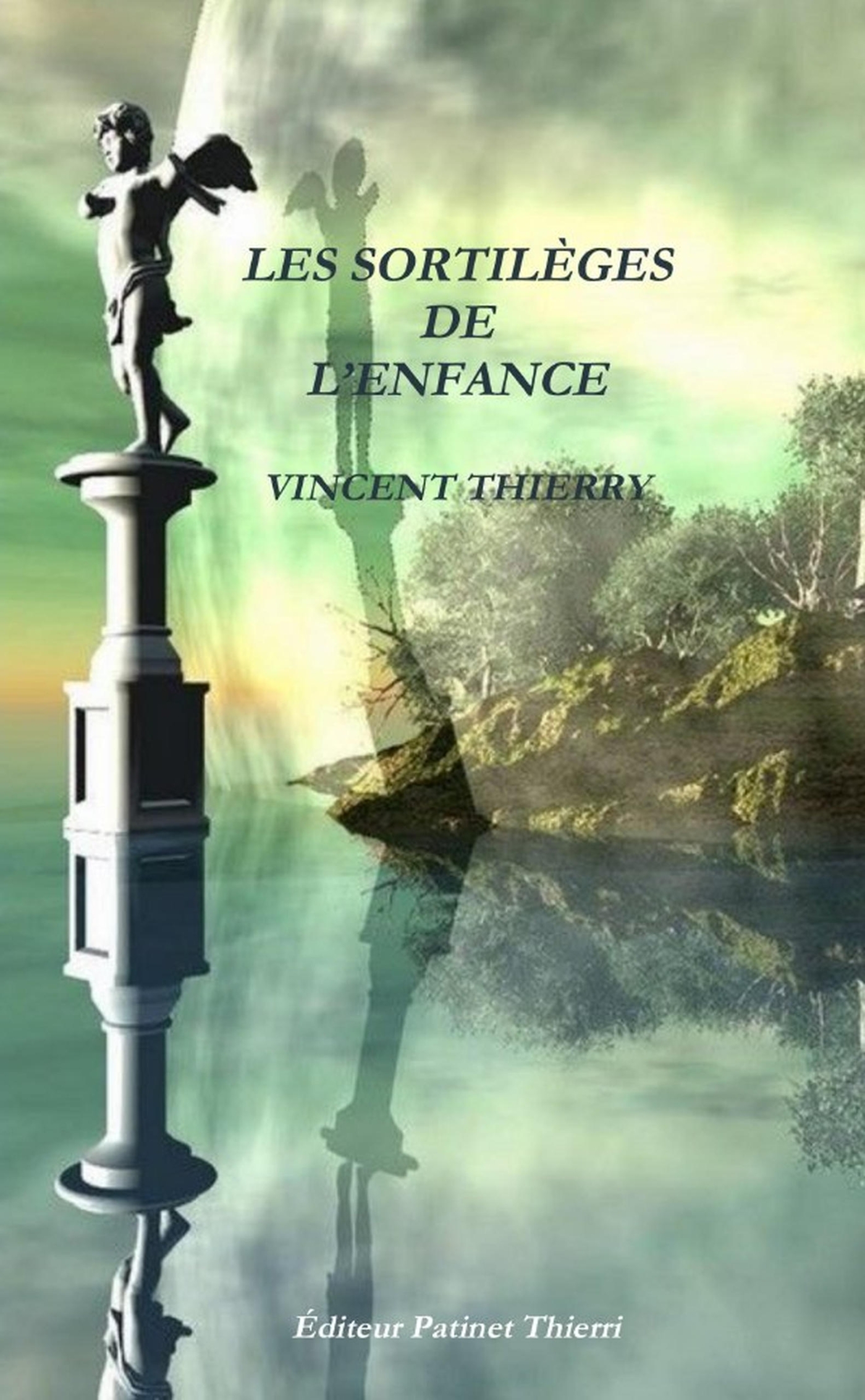 LES SORTILÈGES  DE L'ENFANCE