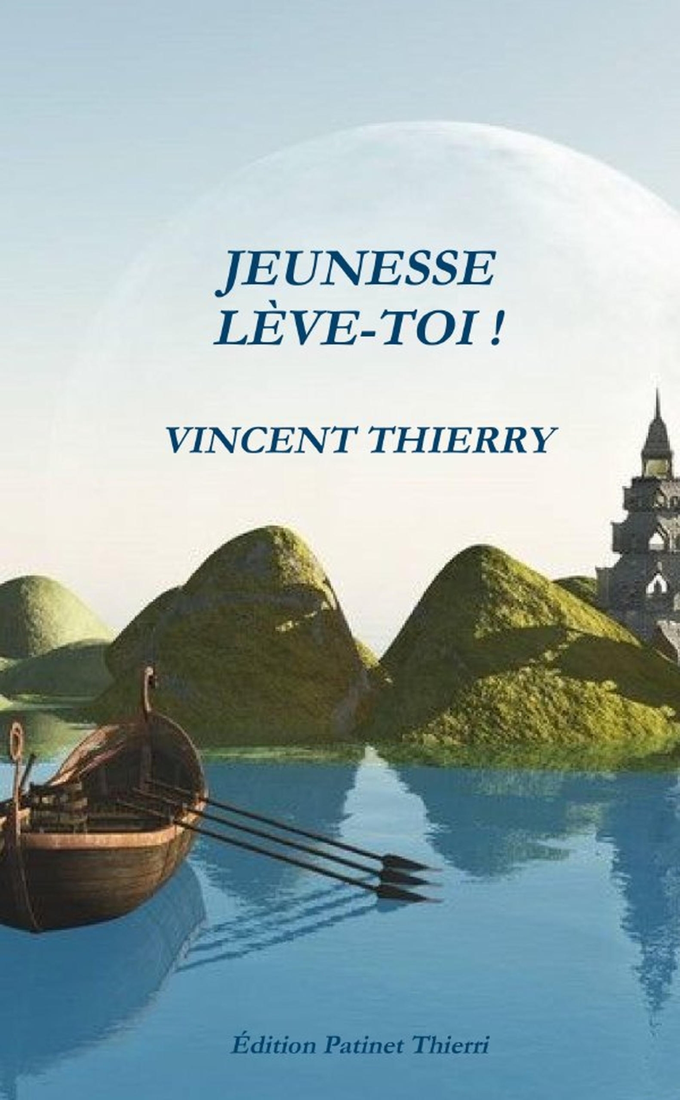 JEUNESSE, LÈVE-TOI !