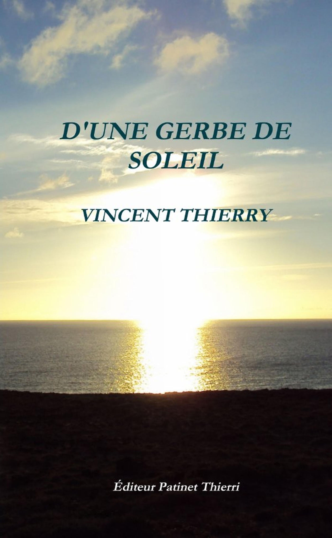 D'UNE GERBE DE SOLEIL