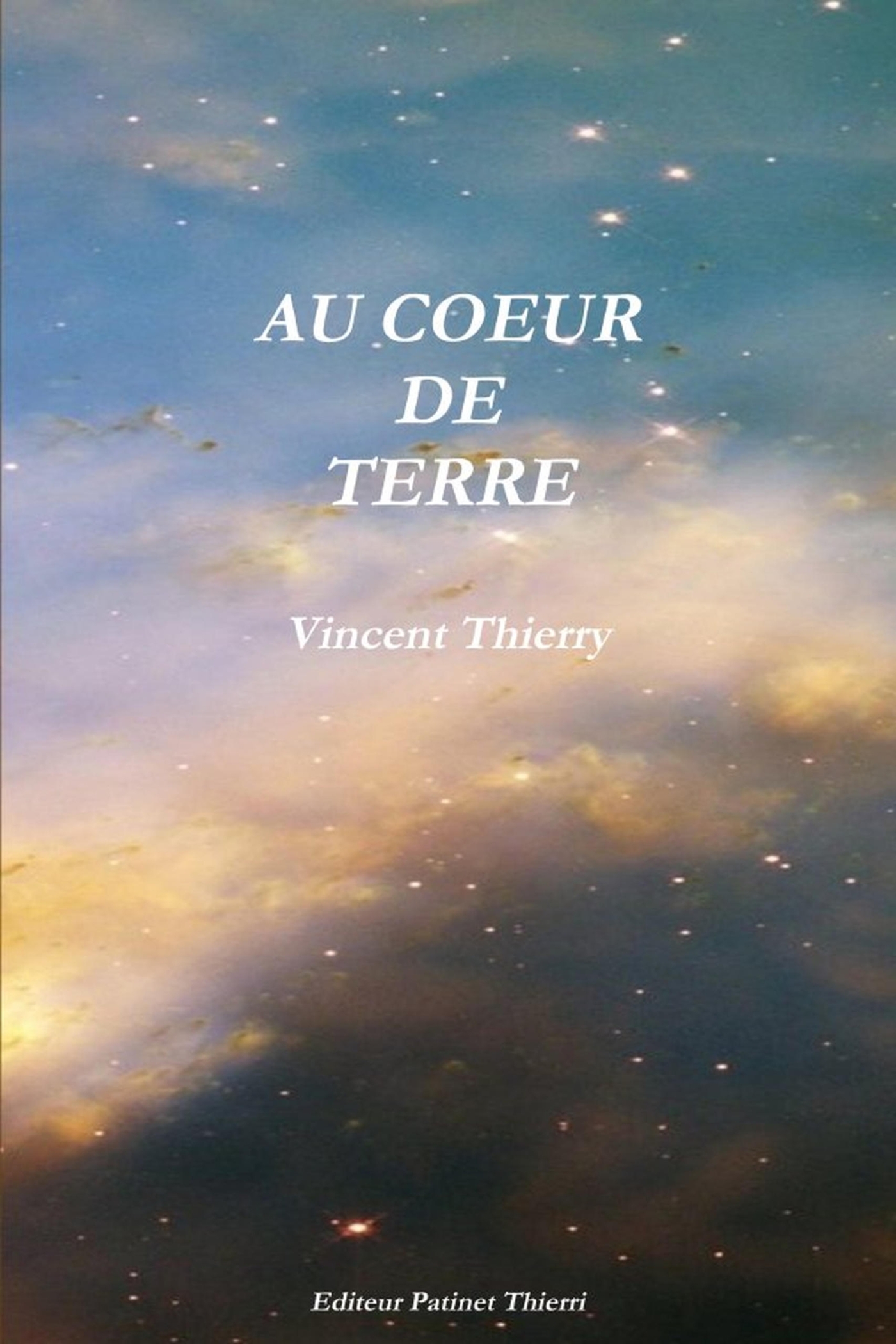 AU COEUR DE TERRE