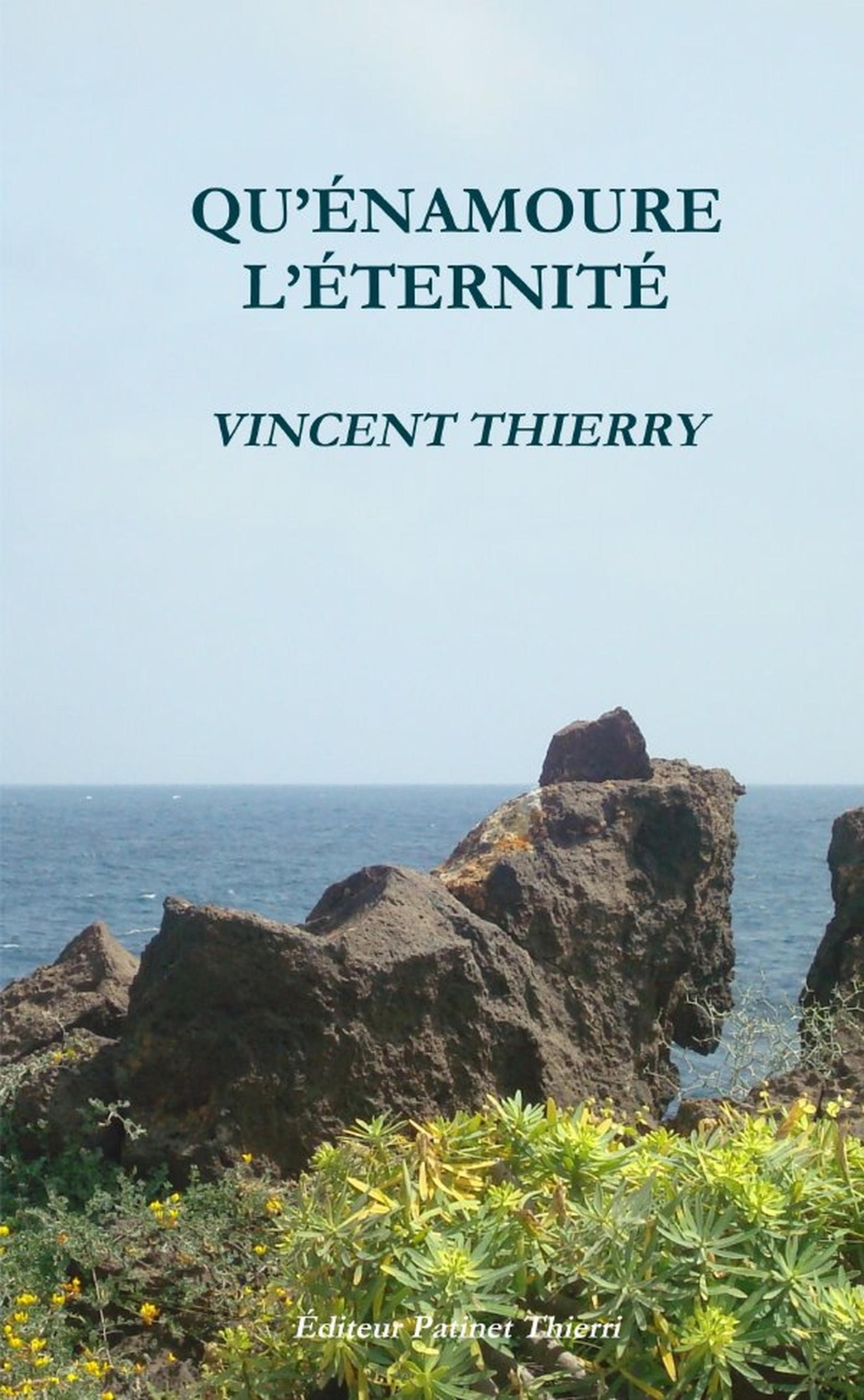 QU'ÉNAMOURE L'ÉTERNITÉ