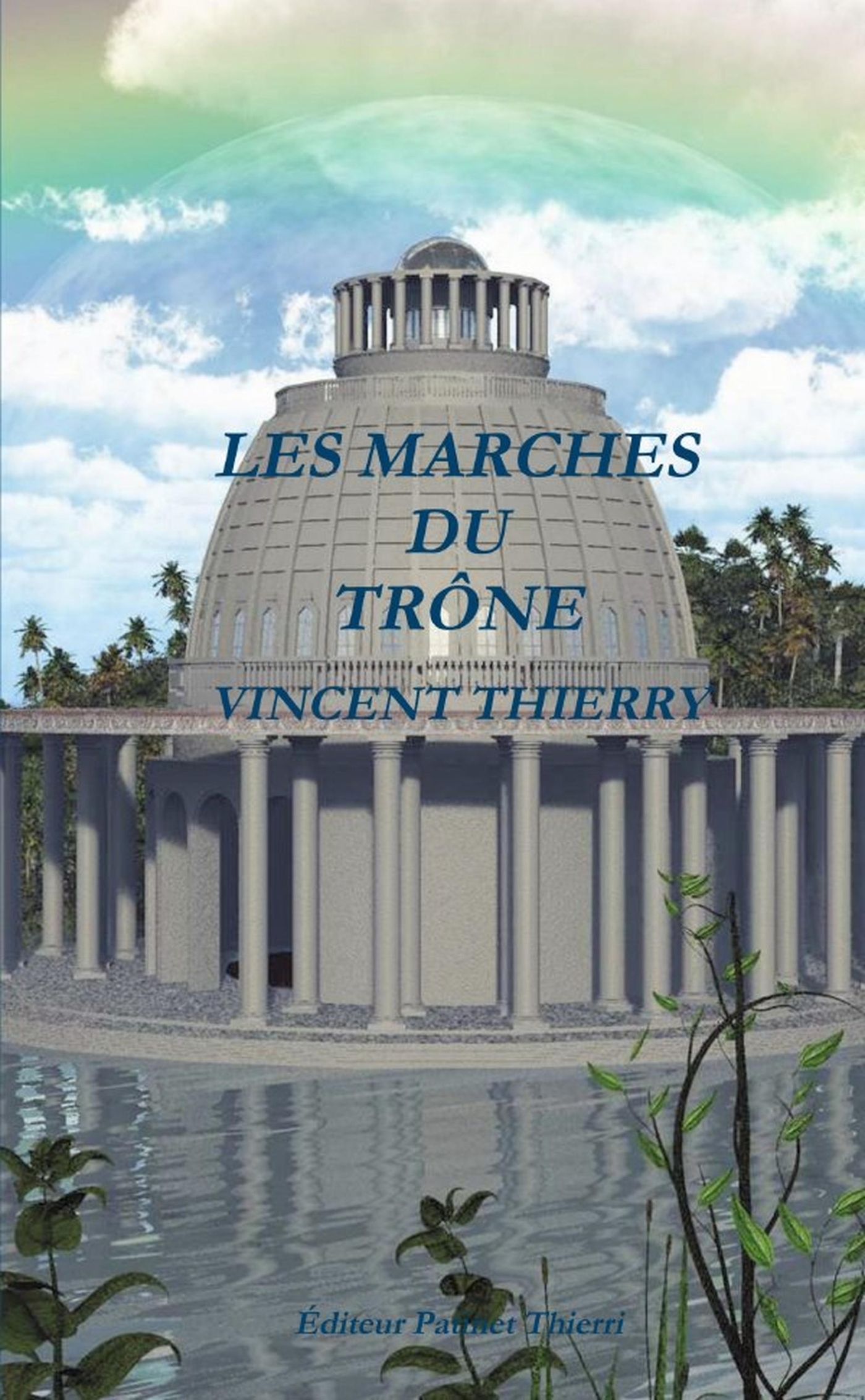 LES MARCHES DU TRÔNE