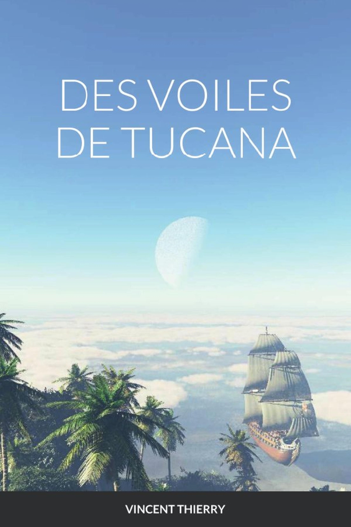 DES VOILES DE TUCANA