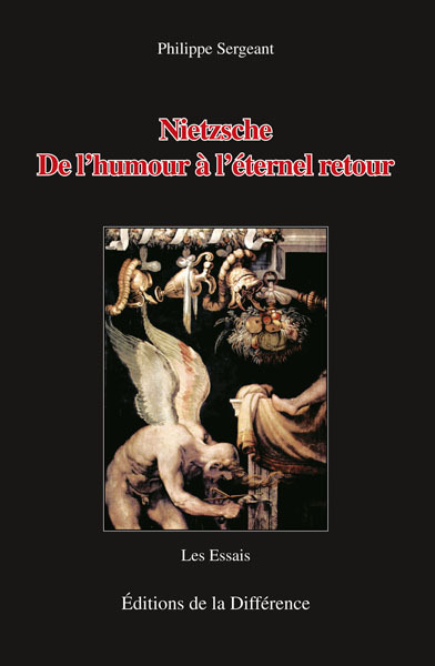 Nietzsche, de l'humour à l'éternel retour
