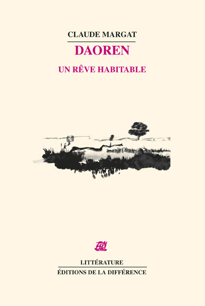 Daoren, un rêve habitable