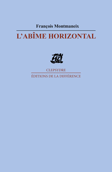 L'abîme horizontal