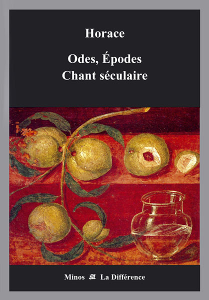 Odes, Epodes Chant séculaire - Edition bilingue français-latin