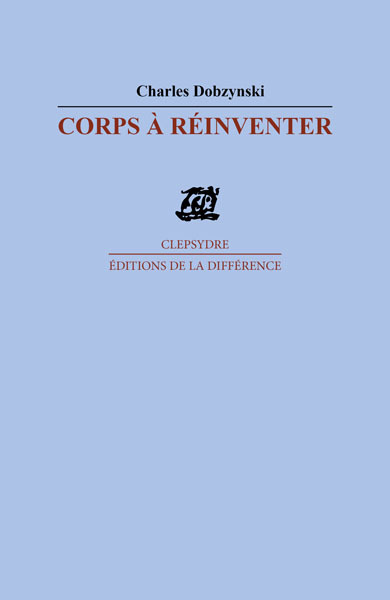 Corps à réinventer