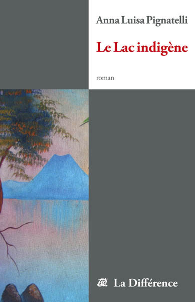 Le Lac indigène