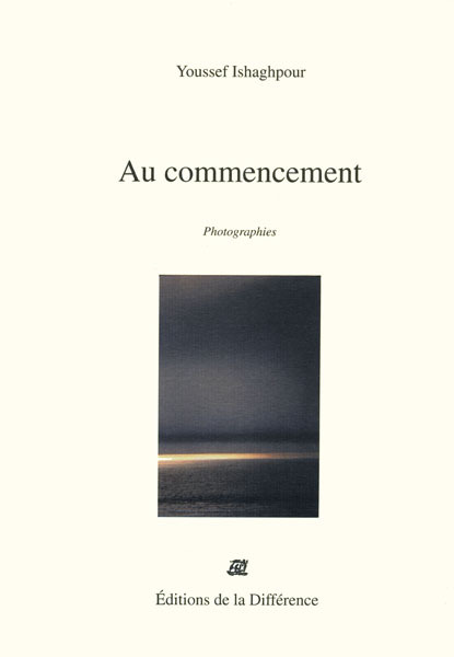 Au commencement. photographies
