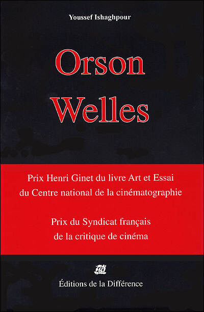 Orson Welles Cinéaste, une caméra visible. Coffret en 3 volumes