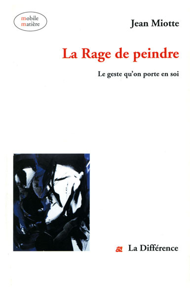 La rage de peindre