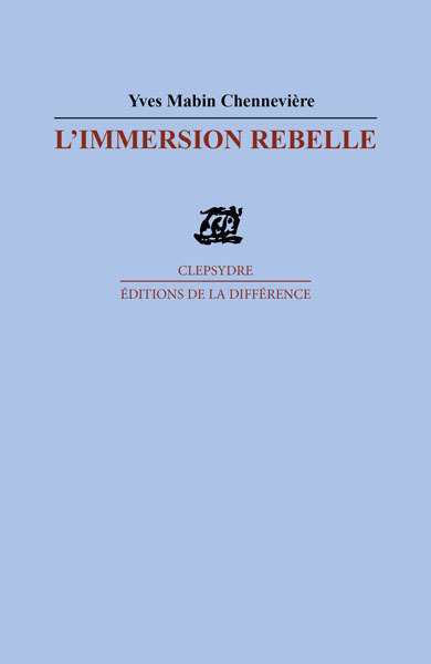 L'immersion rebelle