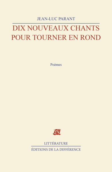 Dix nouveaux chants pour tourner en rond