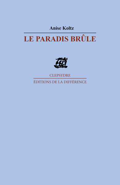 Le paradis brûle