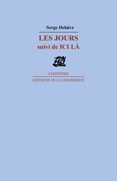 Les Jours - Suivi de Ici là