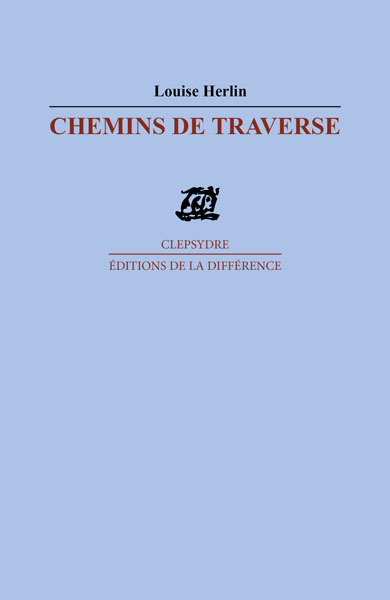 Chemins de traverse