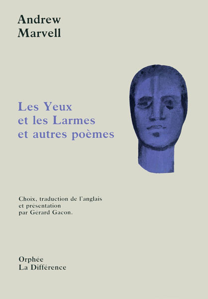 Les yeux et les larmes et autres poèmes