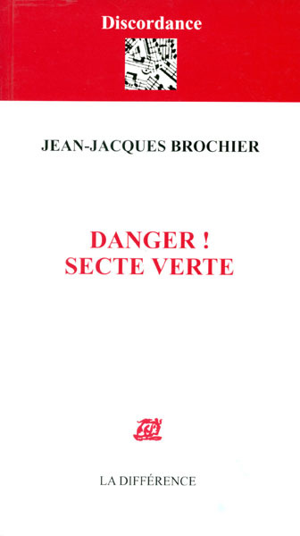Danger ! Secte verte