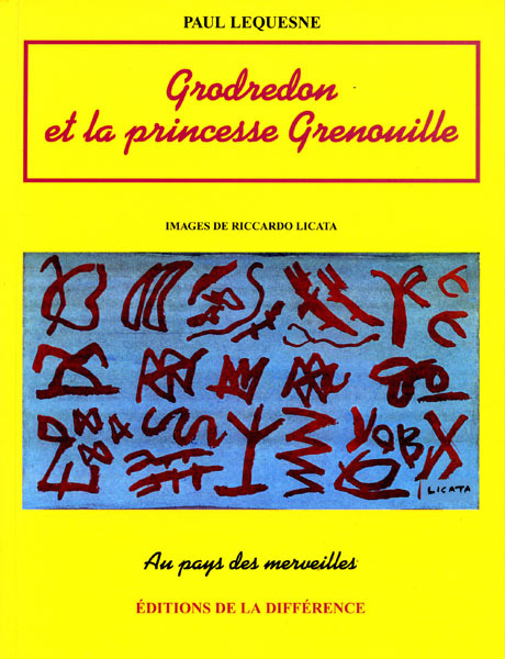 GRODREDON ET LA PRINCESSE GRENOUILLE. Conte républicain