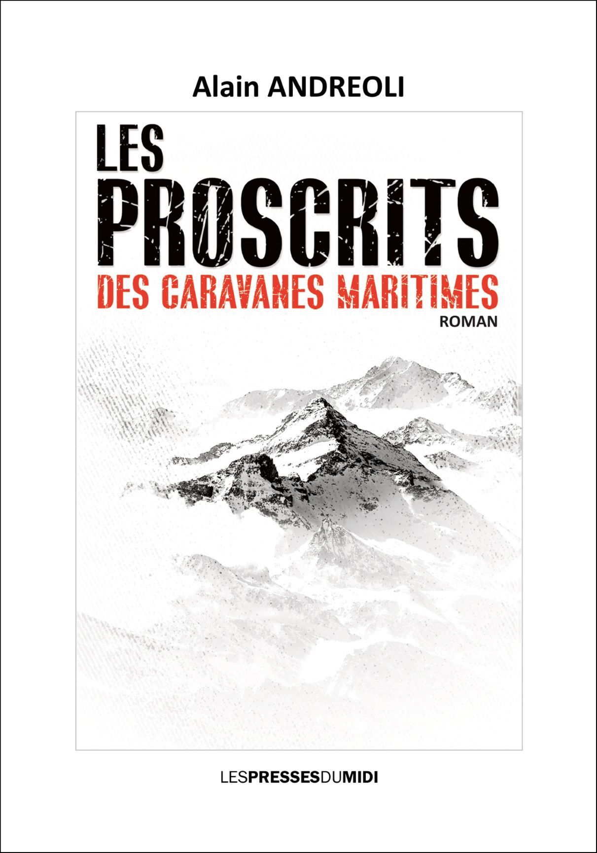 LES PROSCRITS DES CARAVANES MARITIMES