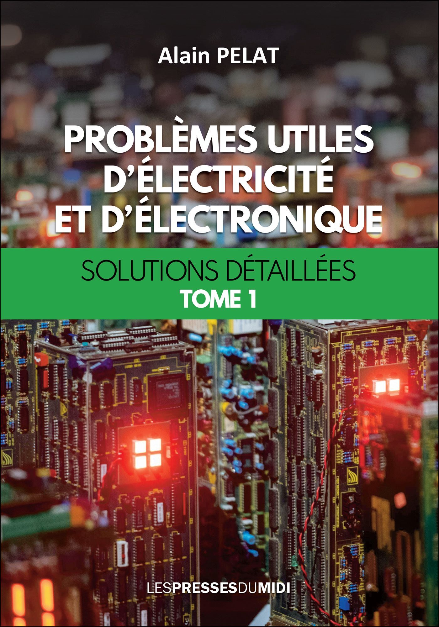 PROBLEMES UTILES D'ELECTRICITE ET D'ELECTRONIQUE