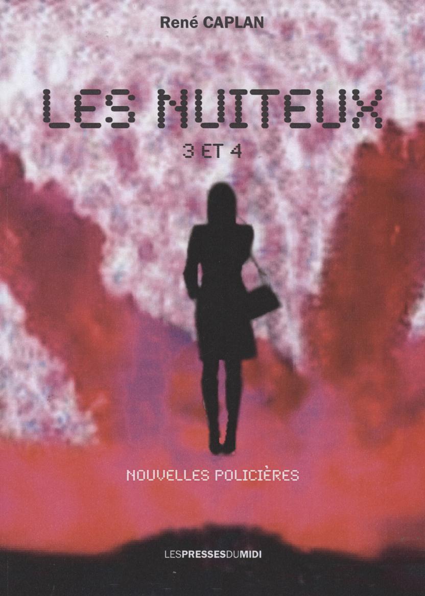 LES NUITEUX 3 ET 4