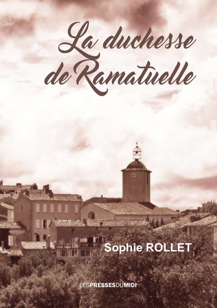 LA DUCHESSE DE RAMATUELLE