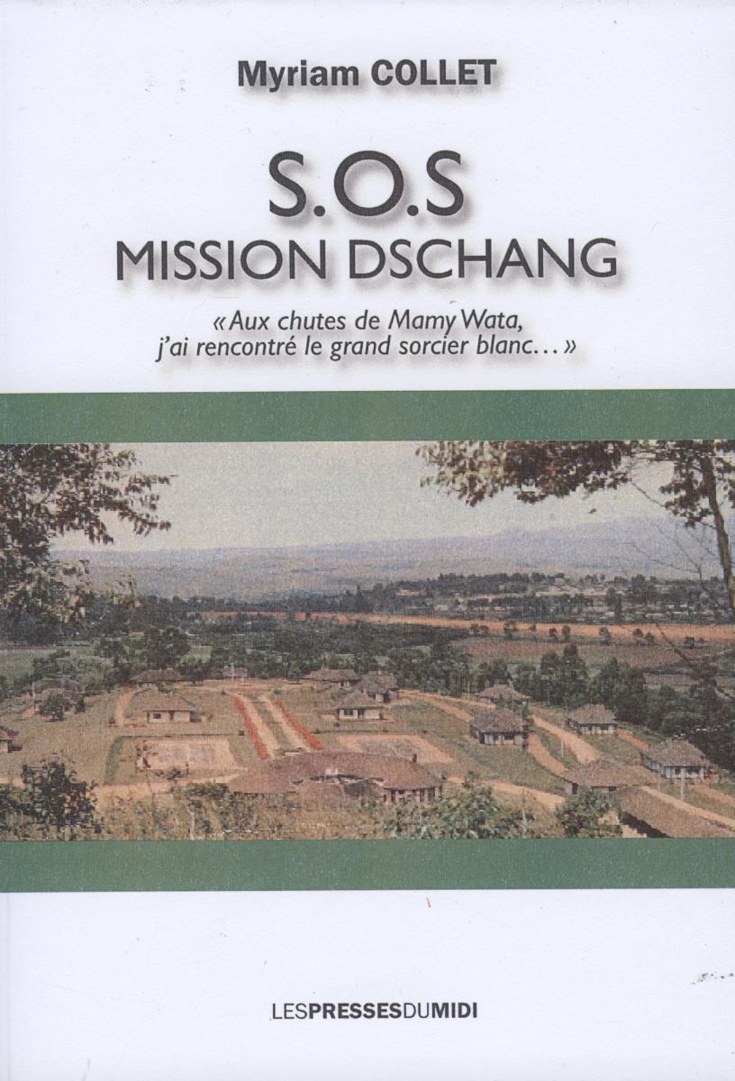 S.O.S MISSION DSCHANG