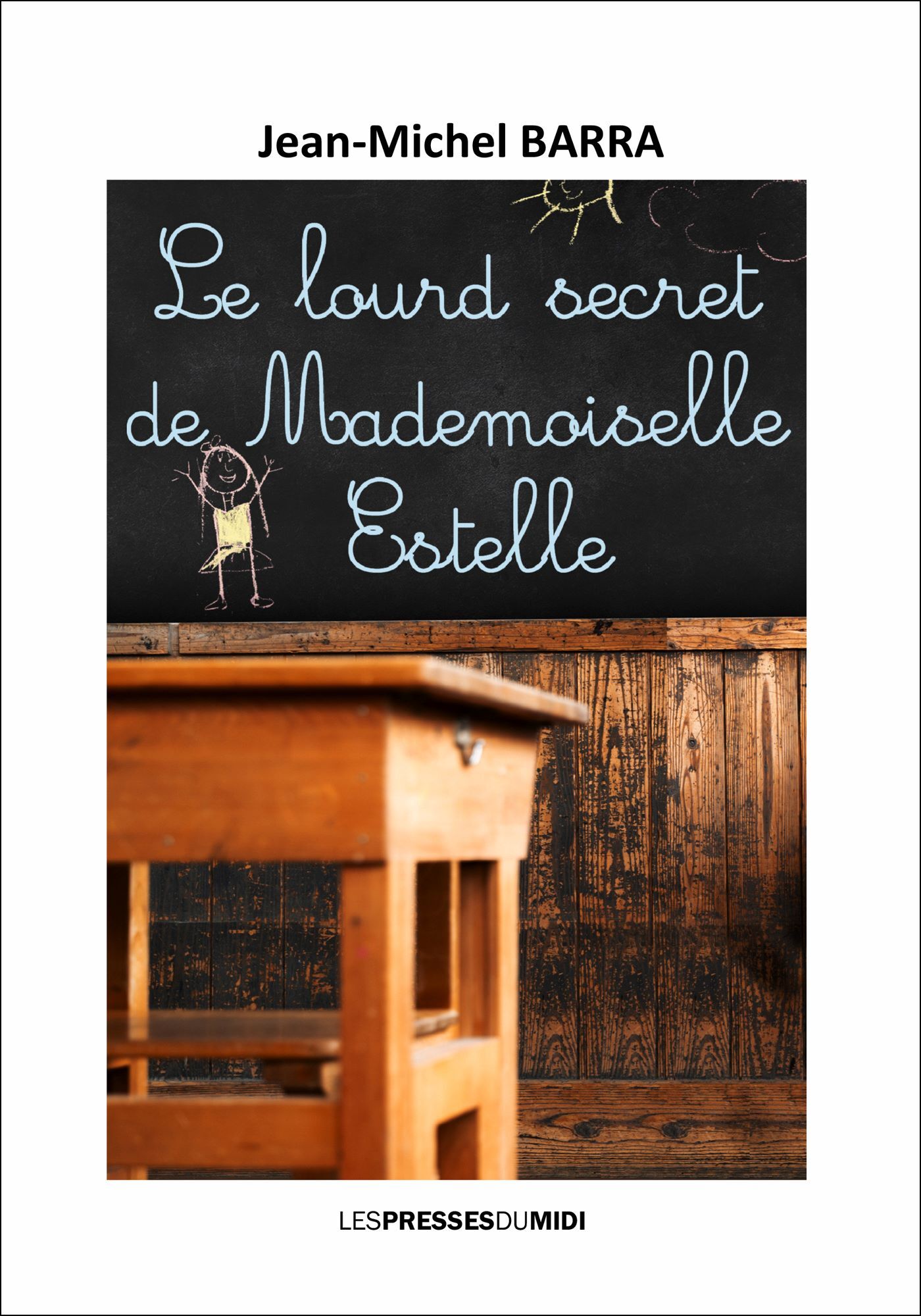 LE LOURD SECRET DE MADEMOISELLLE ESTELLE