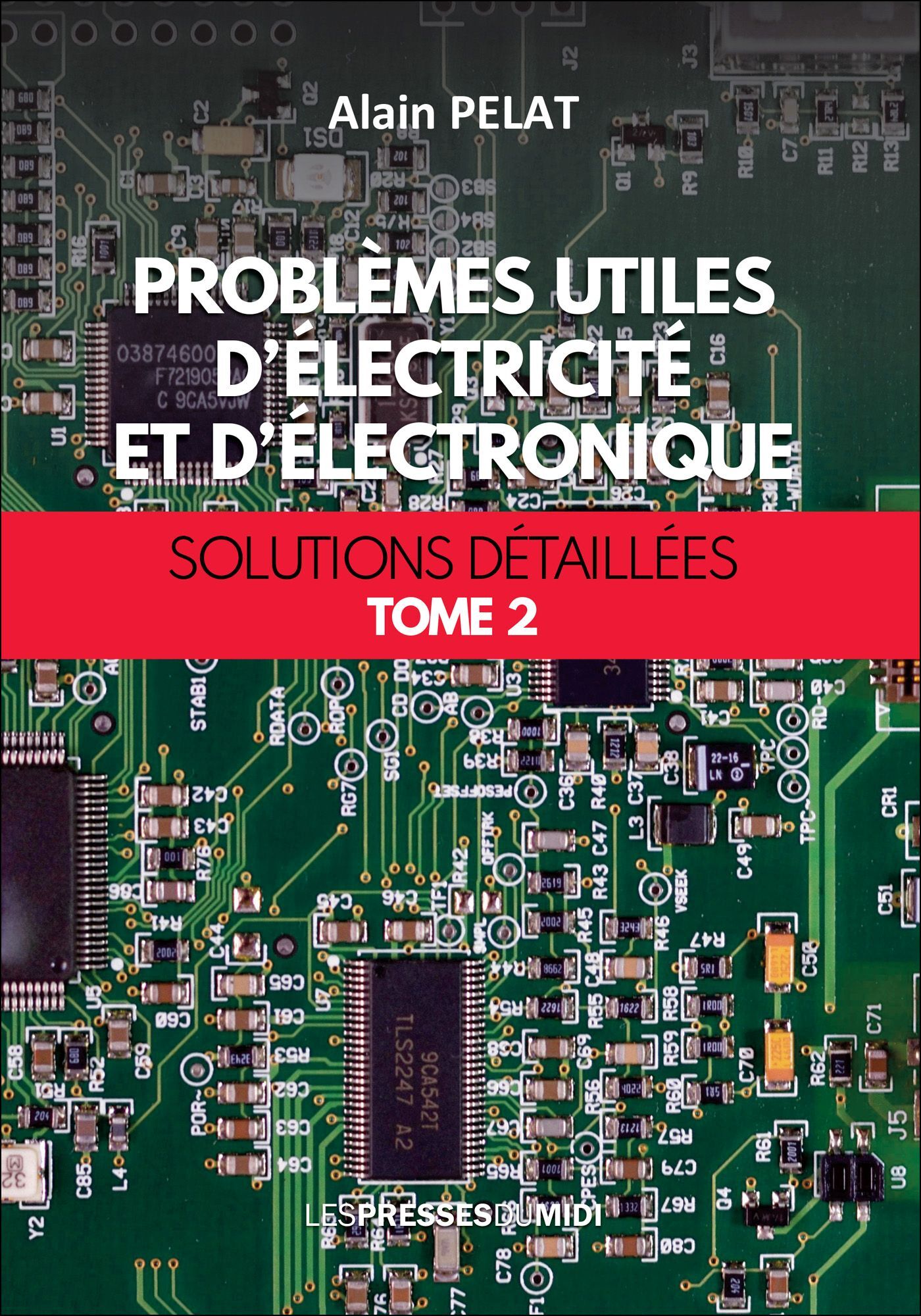 PROBLEMES UTILES D'ELECTRICITE ET D'ELECTRONIQUE T2