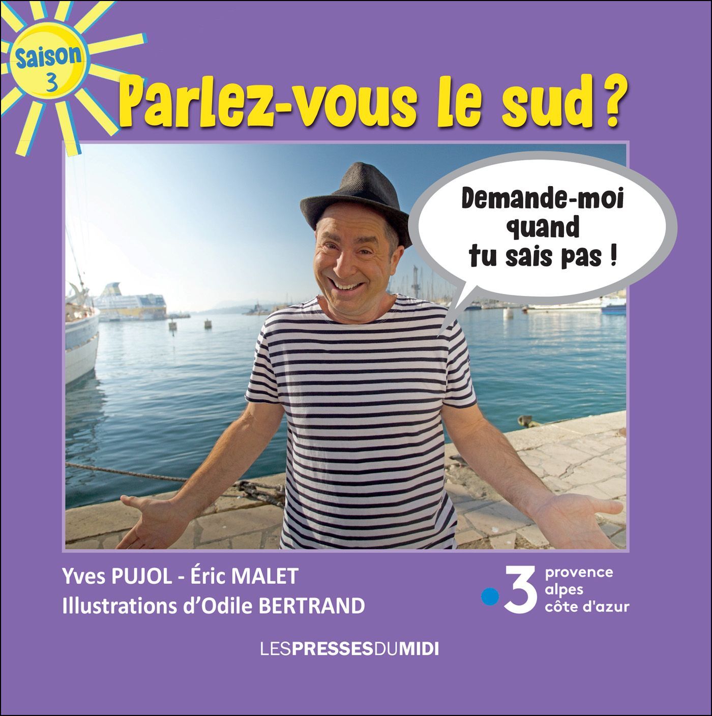 PARLEZ-VOUS LE SUD Tome 3