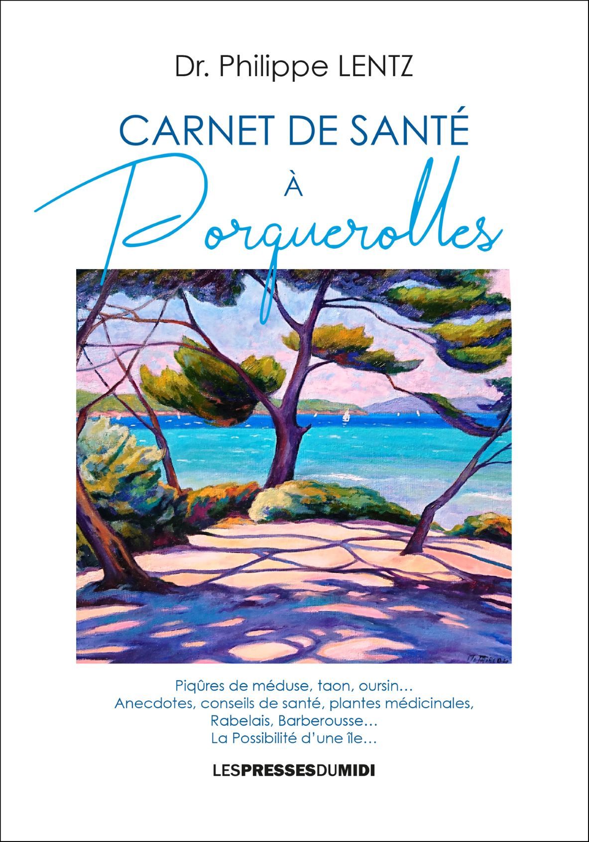 CARNET DE SANTE A PORQUEROLLES