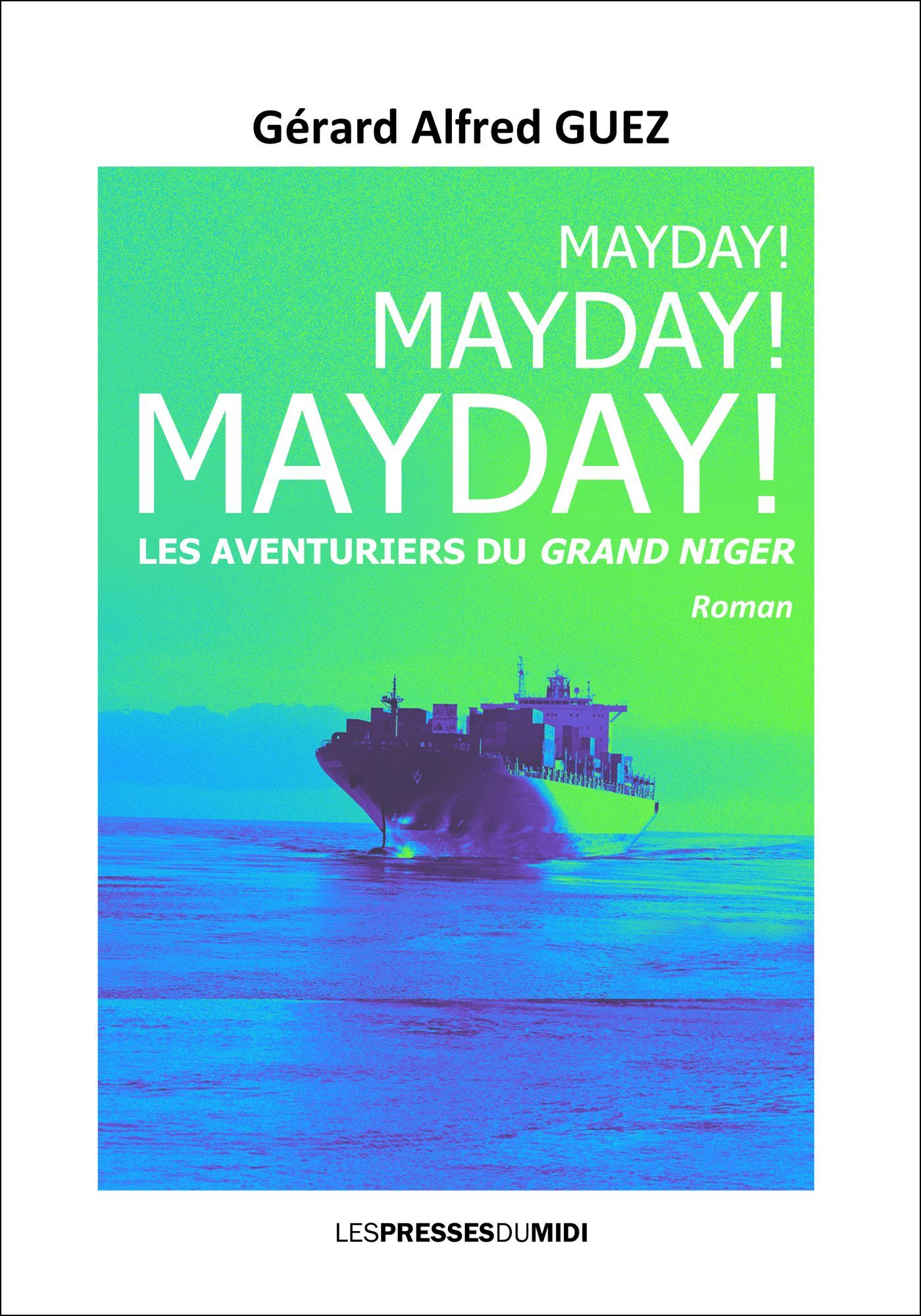 MAYDAY ! MAYDAY ! MAYDAY !