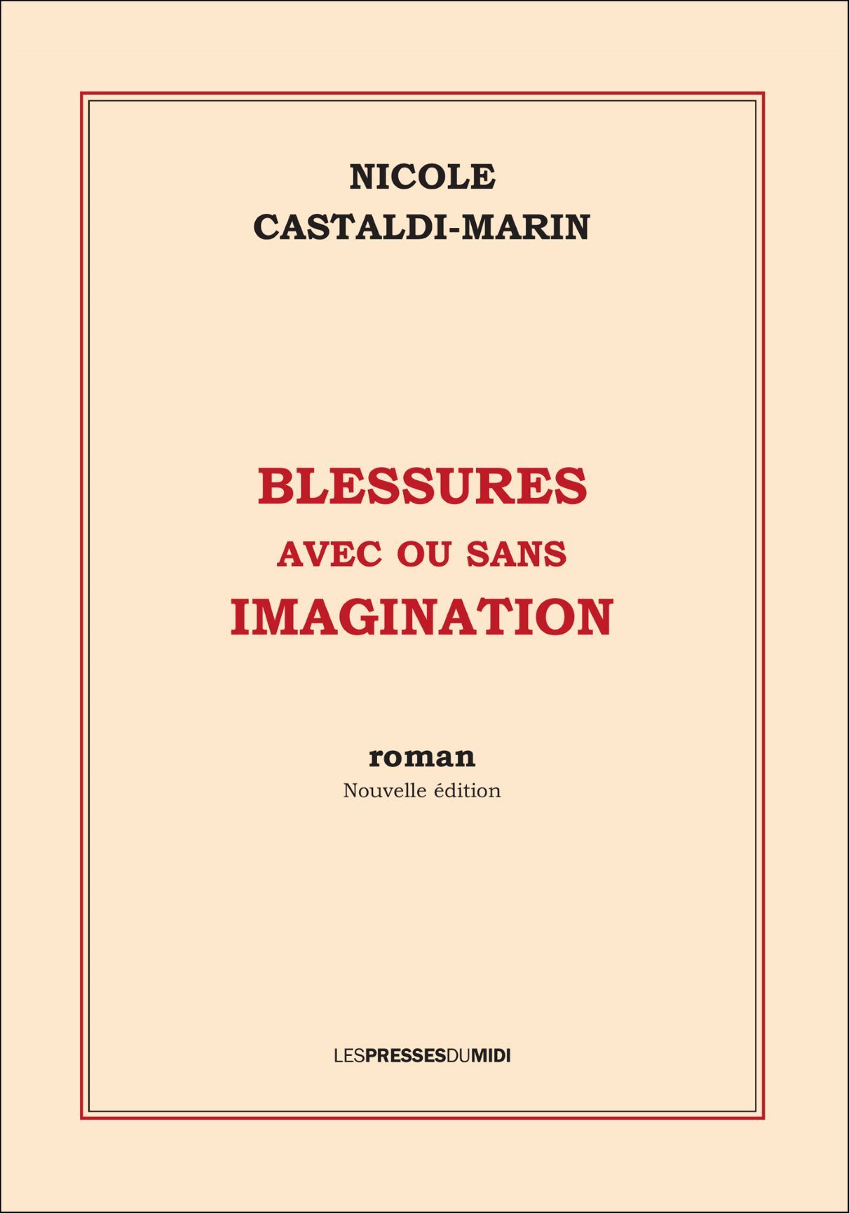 BLESSURES AVEC OU SANS IMAGINATION