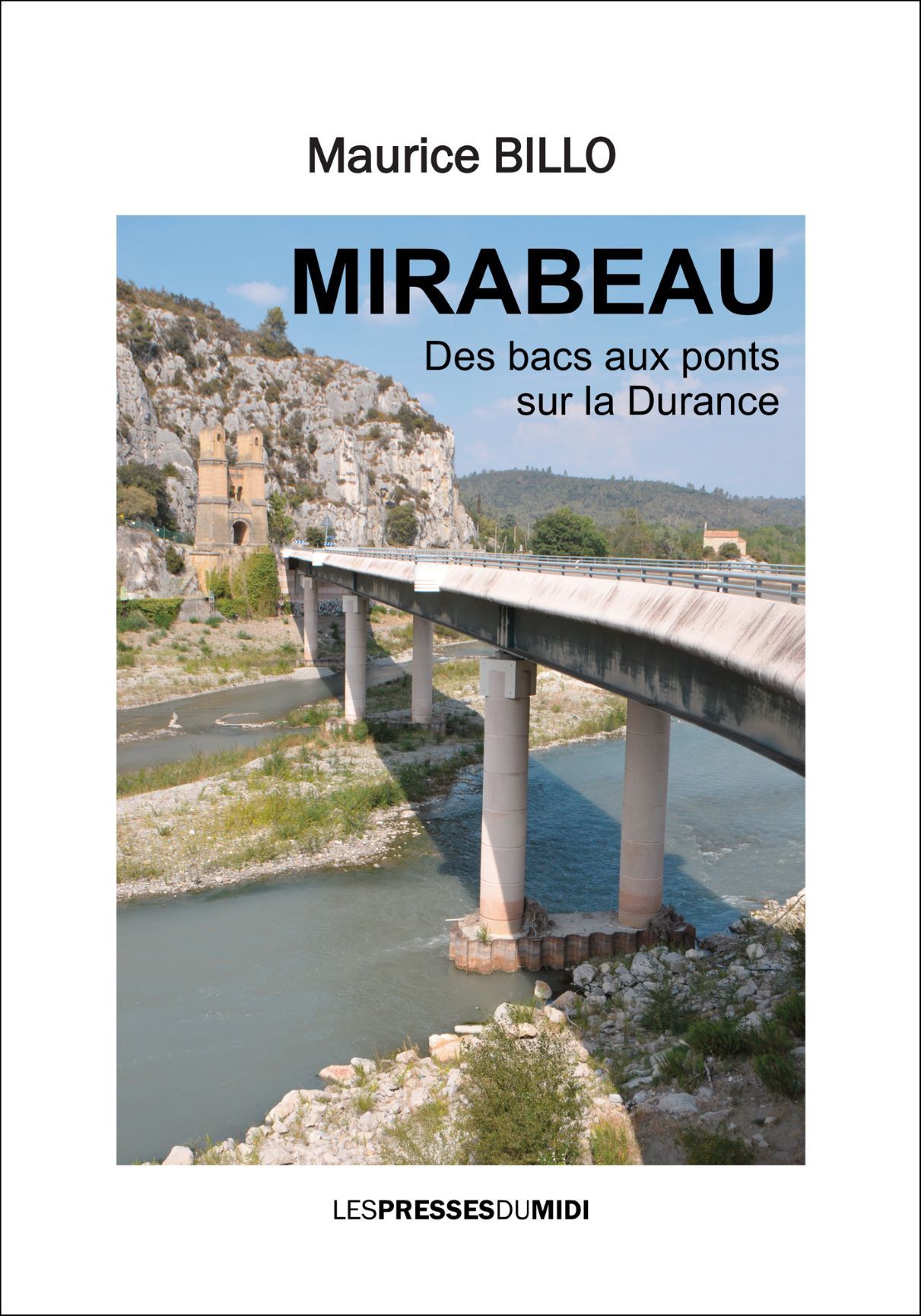 MIRABEAU, DES BACS AUX PONTS SUR LA DURANCE