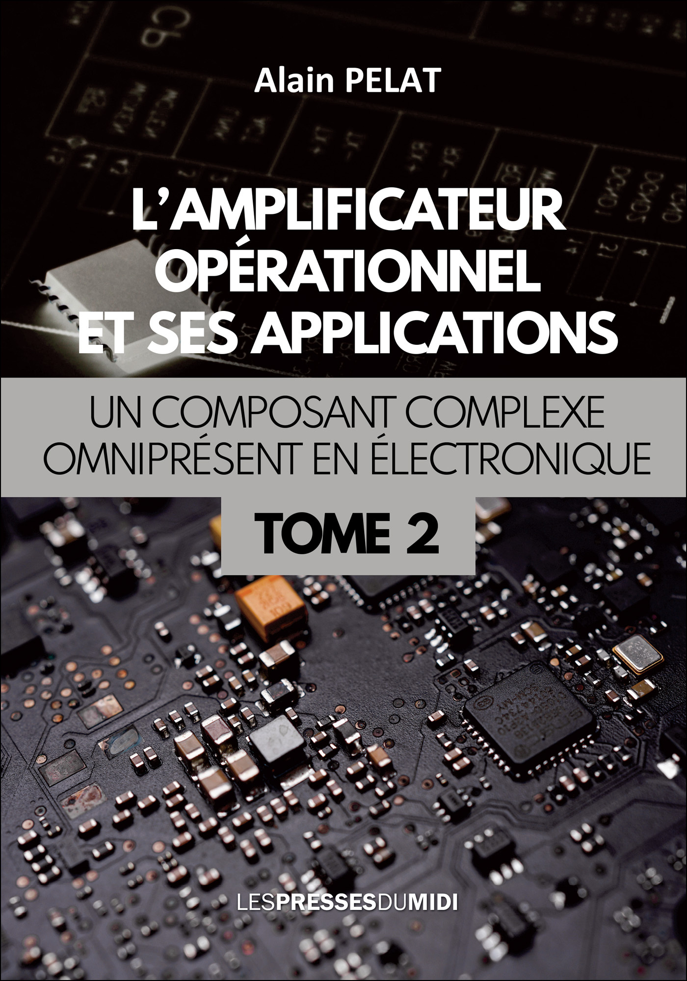 L'AMPLIFICATEUR OPERATIONNEL ET SES APPLICATIONS TOME 2