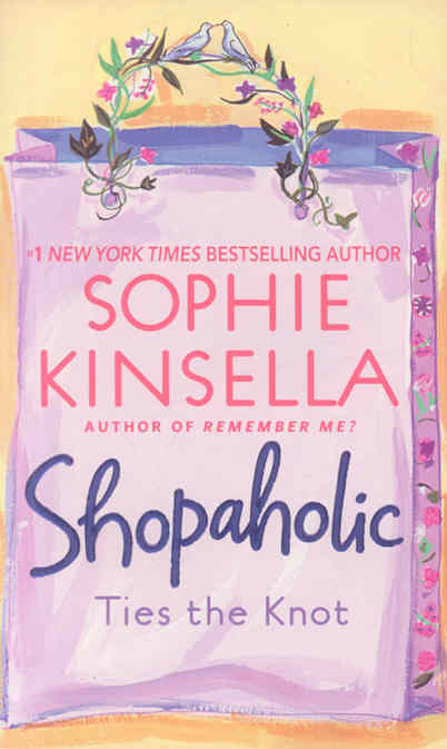 Shopaholic Ties a Knot